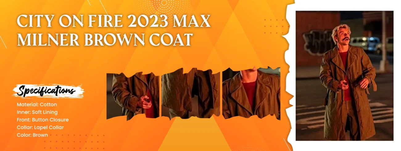 City On Fire 2023 Max Milner Brown Coat