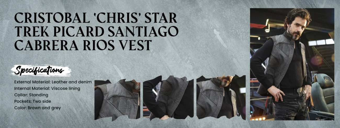 Cristobal ‘Chris’ Star Trek Picard Santiago Cabrera Rios Vest