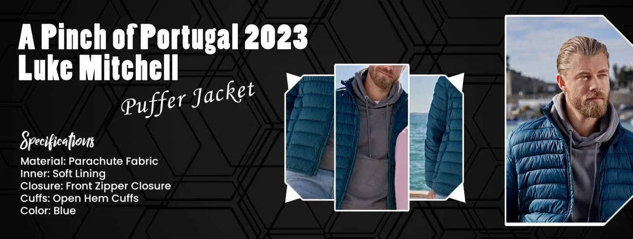 A Pinch of Portugal 2023 Luke Mitchell Puffer Jacket