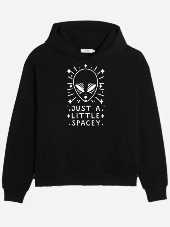 Just a Little Spacey Hoodie