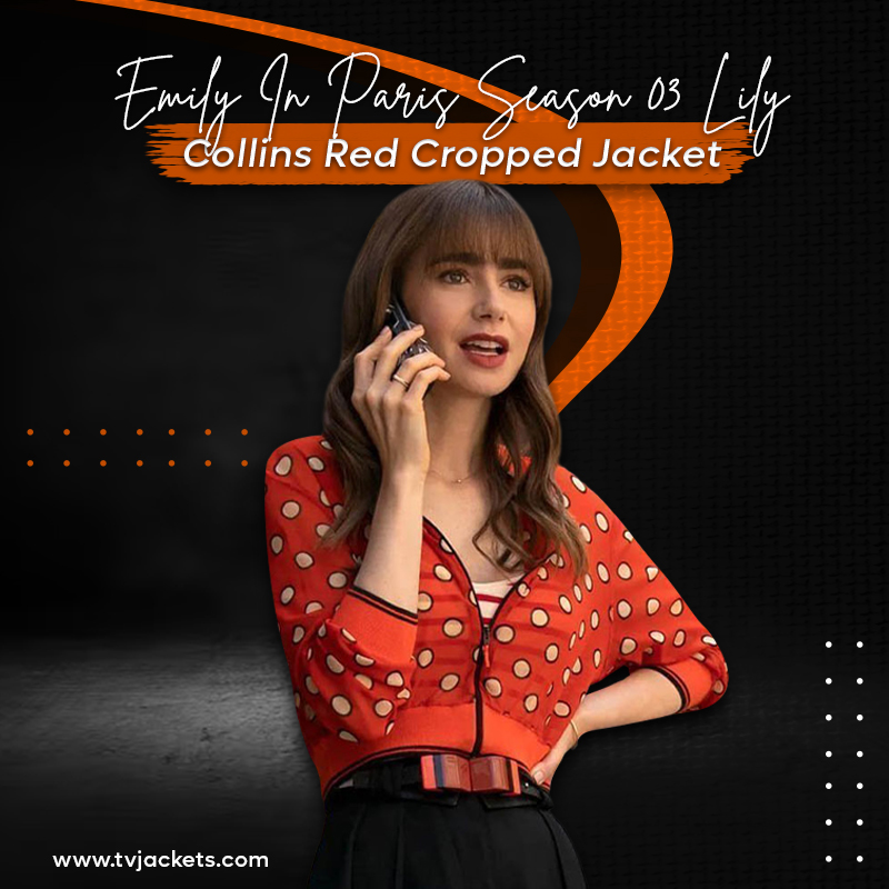 Emily in Paris Season 03 Lily Collins Red Cropped Jacket