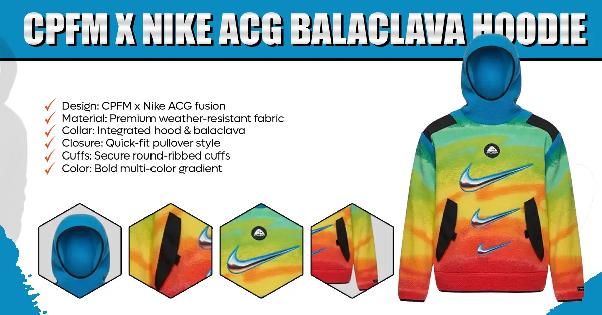 Technical infographic of the CPFM x Nike ACG Balaclava Hoodie.